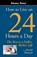 How to Live on 24 Hours a Day, Arnold Bennett - Paperback - 9781600960741