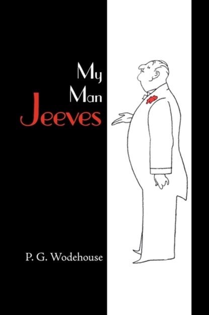 My Man Jeeves, P G Wodehouse - Paperback - 9781600962752