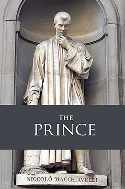 The Prince, Large-Print Edition, Niccolo (Lancaster University) Machiavelli - Paperback - 9781600965012