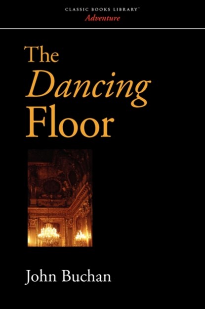 The Dancing Floor, John (The Surgery Buchan - Paperback - 9781600967498