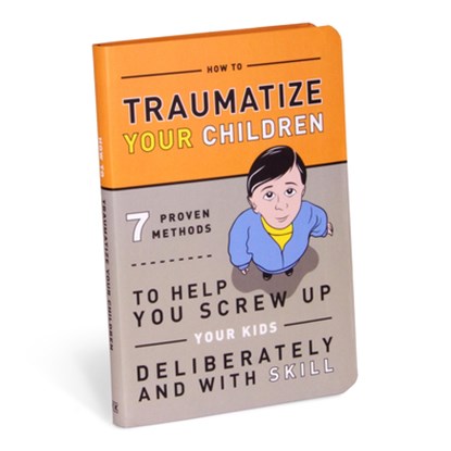 Knock Knock Traumatize Your Children, Knock Knock - Paperback - 9781601063090