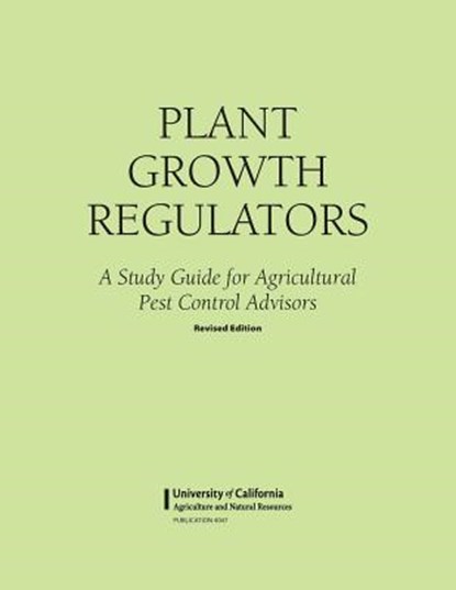 Plant Growth Regulators, Mary Louise Flint - Paperback - 9781601074188