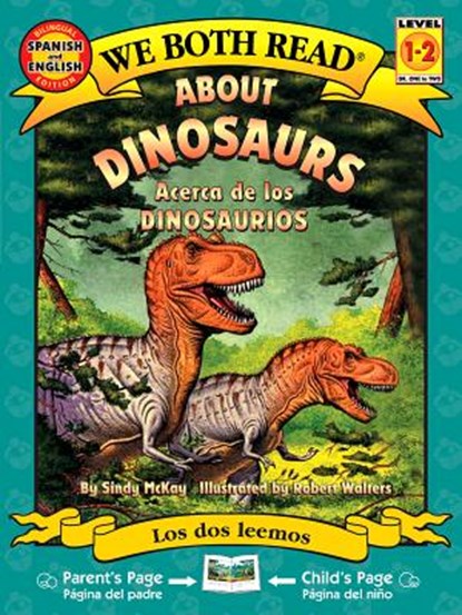 About Dinosaurs/Acerca de Los Dinosaurios, Sindy McKay - Paperback - 9781601150509