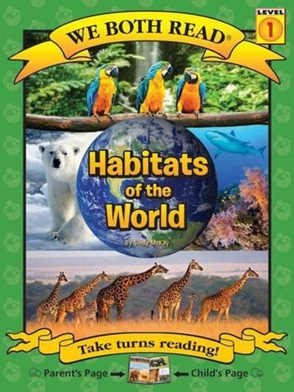 We Both Read-Habitats of the World, Sindy McKay - Paperback - 9781601152947