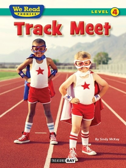 We Read Phonics: Track Meet, Sindy McKay - Paperback - 9781601154620