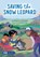 Saving the Snow Leopard, Emmanuelle Grundmann - Paperback - 9781601157409