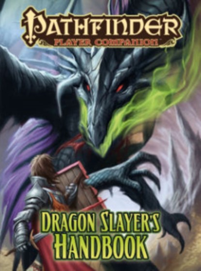 Pathfinder Player Companion: Dragon Slayer's Handbook, Jerome Virnich - Paperback - 9781601255266
