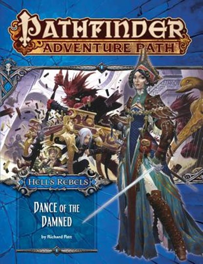 Pathfinder Adventure Path: Hell's Rebels Part 3 - Dance of the Damned, PETT,  Richard - Paperback - 9781601257888