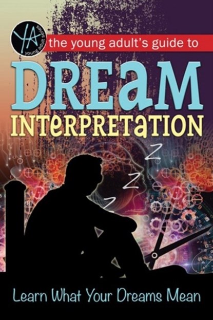 Young Adult's Guide to Dream Interpretation, Lindsey Carmen - Paperback - 9781601389824