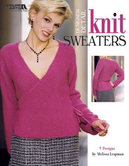 Designer Detail Knit Sweaters, Melissa Leapman - Paperback - 9781601405470