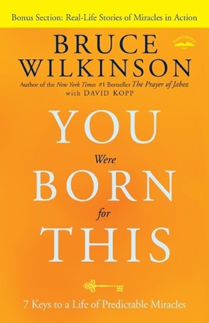 You Were Born for This, Bruce Wilkinson - Paperback - 9781601421838