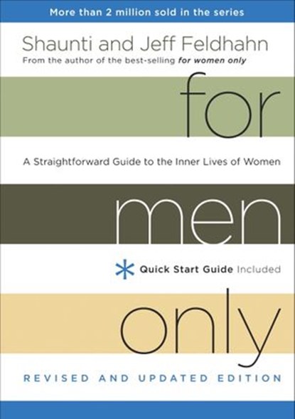 For Men Only, Revised and Updated Edition, Shaunti Feldhahn ; Jeff Feldhahn - Ebook - 9781601422095