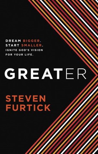 Greater, Steven Furtick - Ebook - 9781601423269