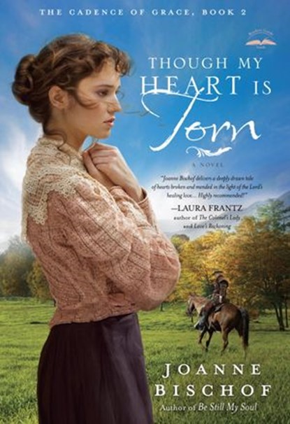 Though My Heart Is Torn, Joanne Bischof - Ebook - 9781601424242