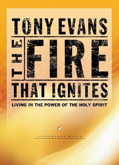 The Fire That Ignites, Tony Evans - Paperback - 9781601424389