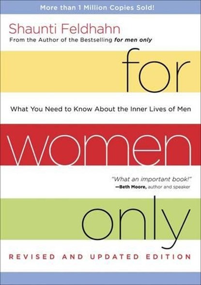 For Women Only (Revised and Updated Edition), Shaunti Feldhahn - Gebonden - 9781601424440