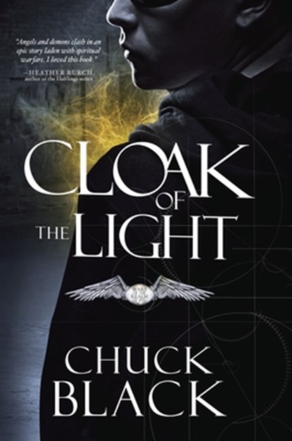 Cloak of the Light, Chuck Black - Paperback - 9781601425027