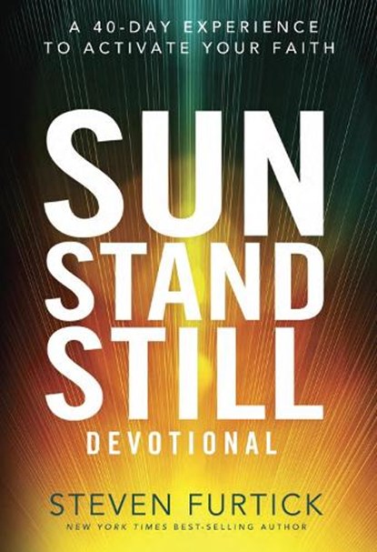 Sun Stand Still Devotional, Steven Furtick - Gebonden - 9781601425232
