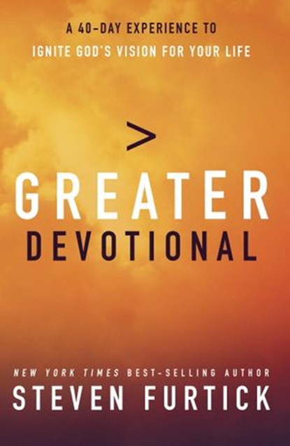 Greater Devotional, Steven Furtick - Ebook - 9781601425263