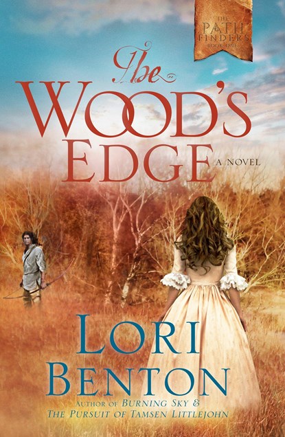 The Wood's Edge, Lori Benton - Paperback - 9781601427328