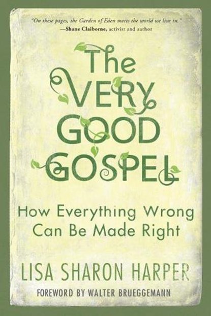 The Very Good Gospel, Lisa Harper - Paperback - 9781601428585