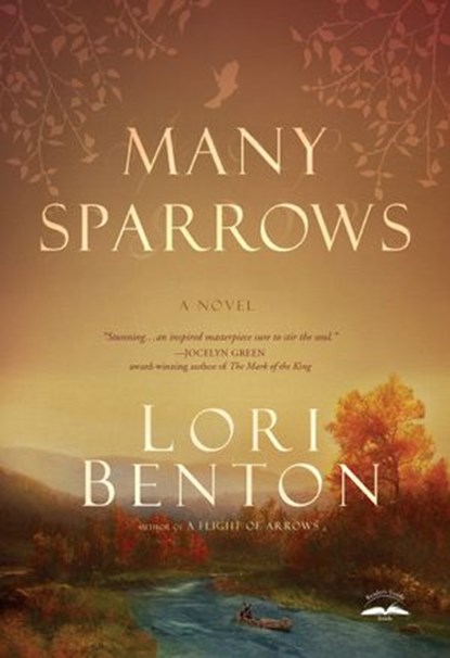 Many Sparrows, Lori Benton - Ebook - 9781601429957