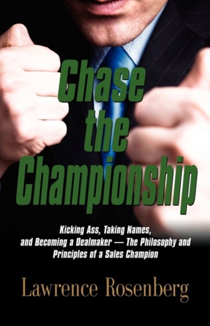 Chase the Championship, Lawrence Rosenberg - Paperback - 9781601457530