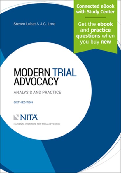 Modern Trial Advocacy: Analysis and Practice [Connected eBook with Study Center], Steven Lubet - Paperback - 9781601568984