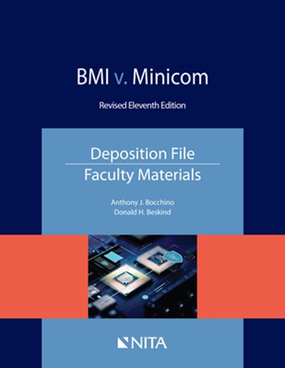 BMI v. Minicom: Deposition File, Faculty Materials, Anthony J. Bocchino - Paperback - 9781601569851