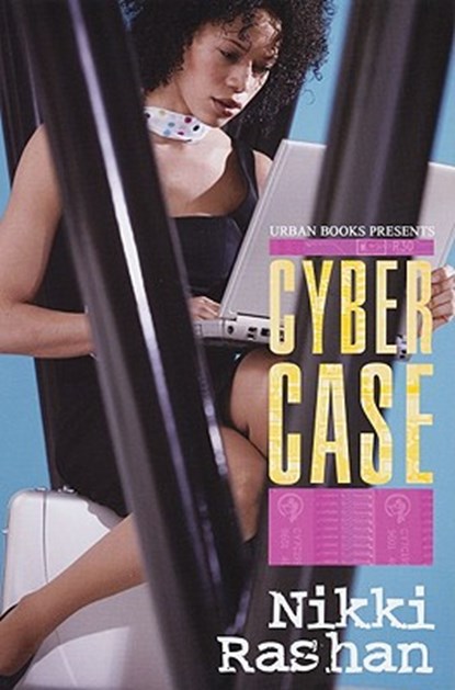 Cyber Case, Nikki Rashan - Paperback - 9781601622785