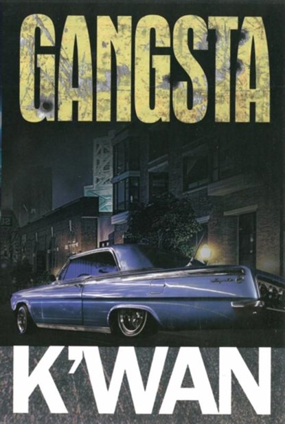 Gangsta, K'wan - Paperback - 9781601625762