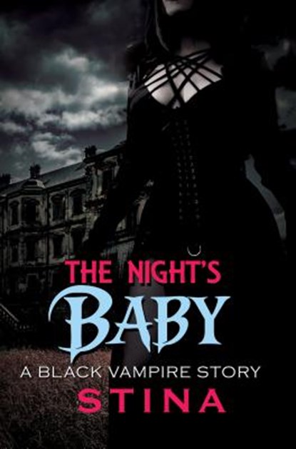 The Night's Baby, Stina - Paperback - 9781601629081