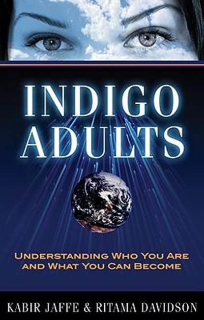 Indigo Adults, Kabir Jaffe ; Ritama Davidson - Paperback - 9781601630674
