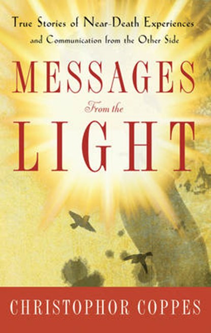 Messages from the Light, COPPES,  Christopher - Paperback - 9781601631381