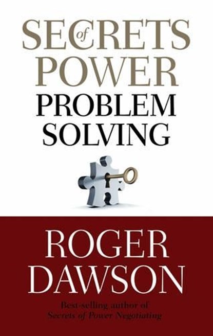 Secrets of Power Problem Solving, Roger (Roger Dawson) Dawson - Paperback - 9781601631527
