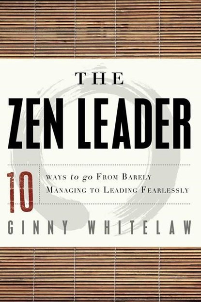 ZEN Leader, Ginny (Ginny Whitelaw) Whitelaw - Paperback - 9781601632111