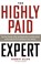The Highly Paid Expert, ALLEN,  Debbie - Paperback - 9781601633217