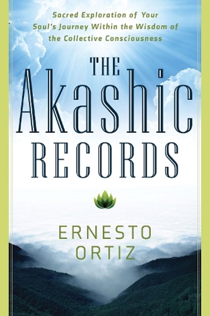 The Akashic Records, Ernesto Ortiz - Paperback - 9781601633453