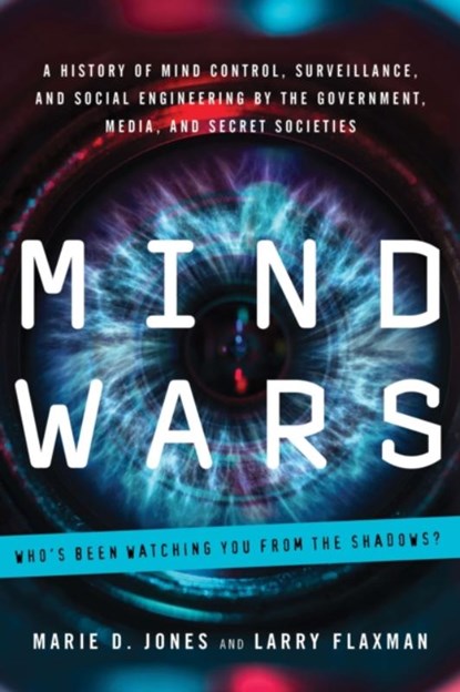 Mind Wars, Marie D. (Marie D. Jones) Jones ; Larry Flaxman - Paperback - 9781601633583