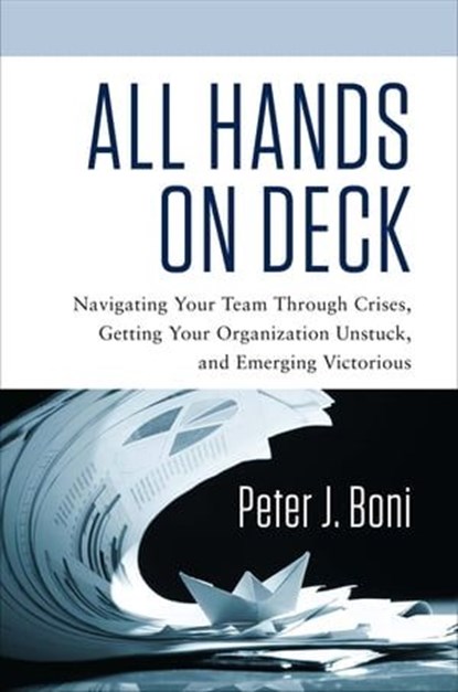 All Hands on Deck, Peter J. Boni - Ebook - 9781601633804