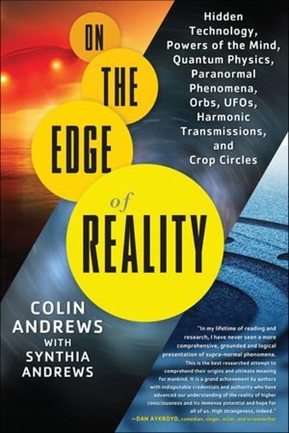 On the Edge of Reality, Colin Andrews ; Synthia Andrews - Ebook - 9781601635402