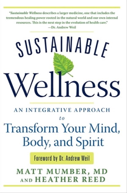 Sustainable Wellness, Matt Mumber ; Heather Reed - Ebook - 9781601635655