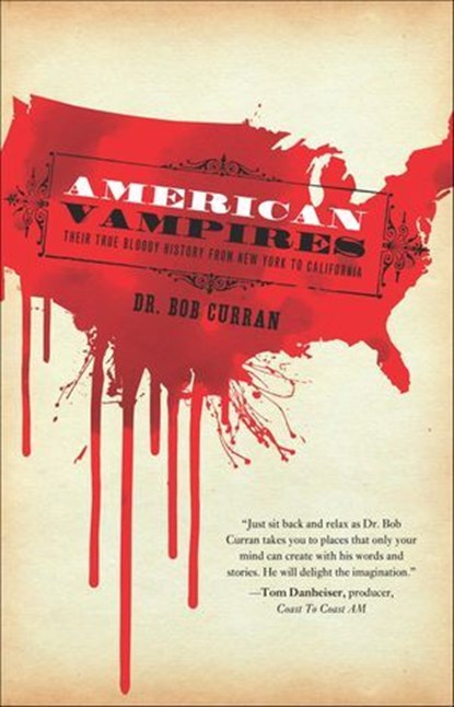 American Vampires, Bob Curran - Ebook - 9781601635884