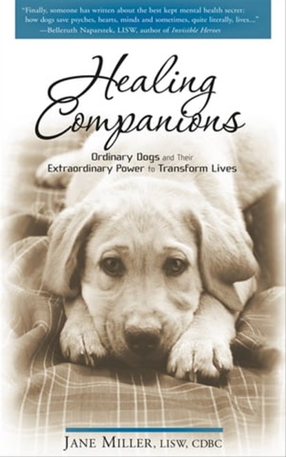 Healing Companions, Jane Miller - Ebook - 9781601637536