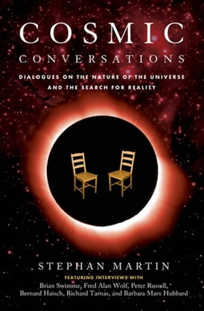 Cosmic Conversations, Stephan Martin - Ebook - 9781601637611