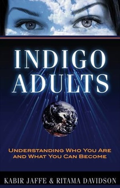 Indigo Adults, Kabir Jaffe ; Ritama Davidson - Ebook - 9781601639660
