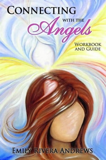 Connecting with the Angels, Workbook and Guide, Transformation Publishing - Ebook - 9781601660367