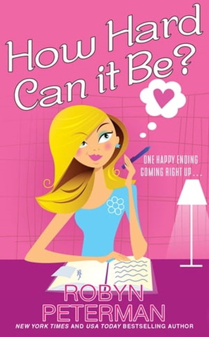 How Hard Can It Be?, Robyn Peterman - Ebook - 9781601830623