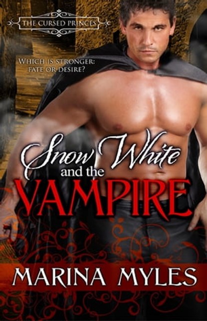 Snow White and the Vampire, Marina Myles - Ebook - 9781601831002