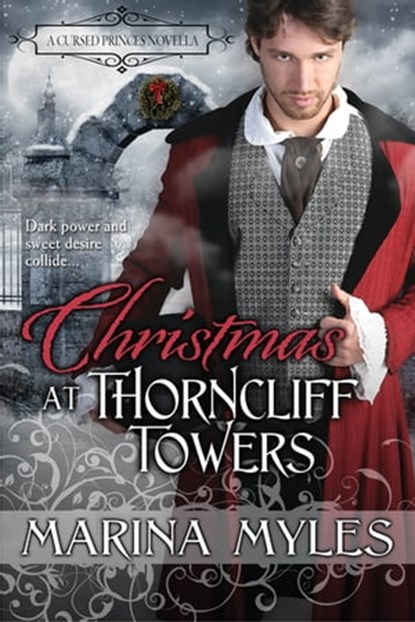 Christmas at Thorncliff Towers, Marina Myles - Ebook - 9781601832863